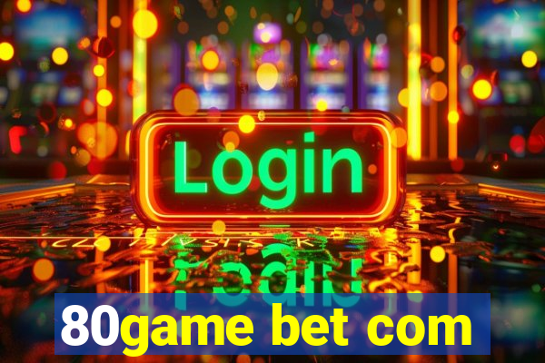 80game bet com